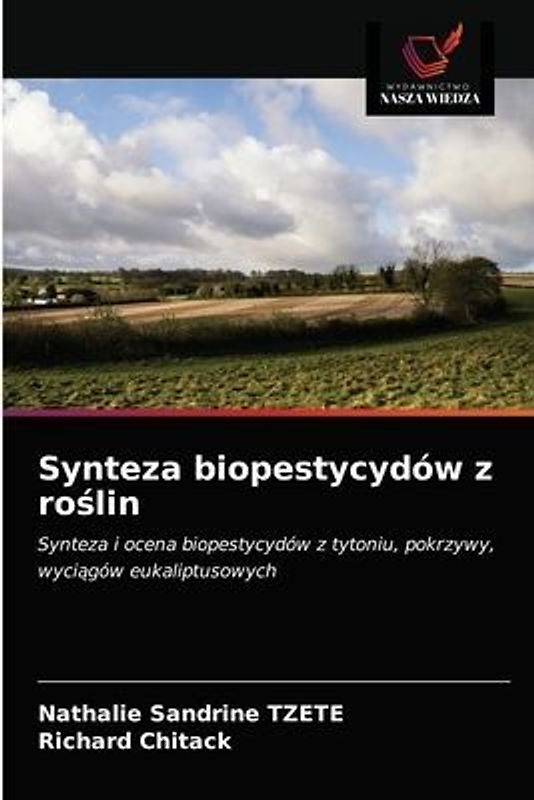 Synteza biopestycydów z ro¿lin