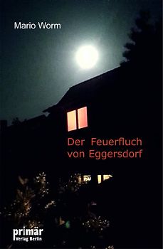 Der Feuerfluch von Eggersdorf