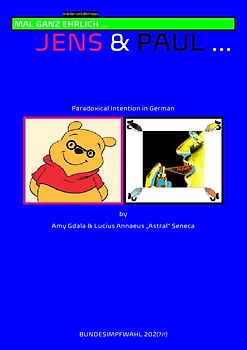 (BUNDESIMPFWAHL) An die Klein- und Großhirn-Instanz - MAL GANZ EHRLICH ... JENS &amp; PAUL ...