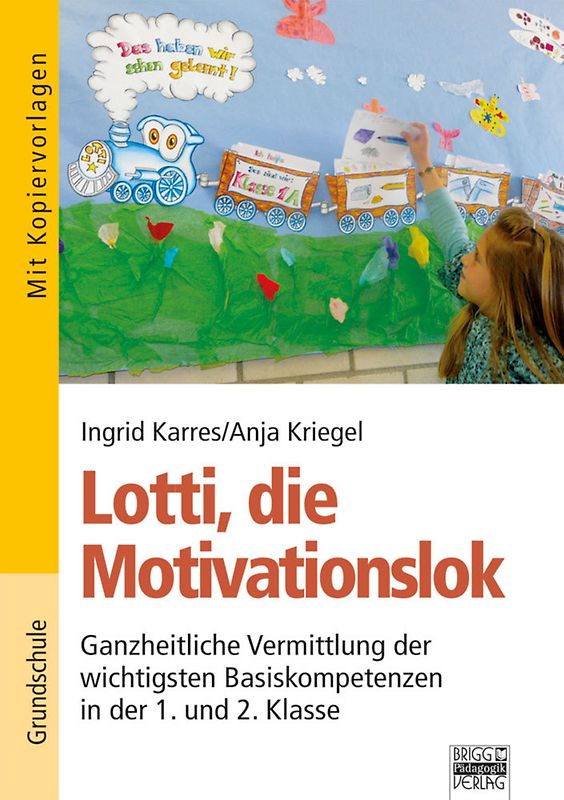 Lotti, die Motivationslok