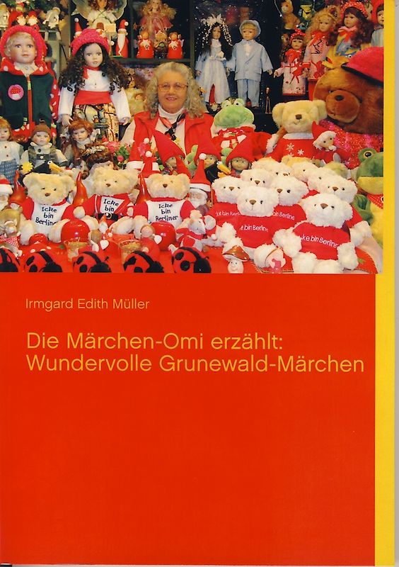 Die Märchen-Omi erzählt: Wundervolle Grunewald-Märchen