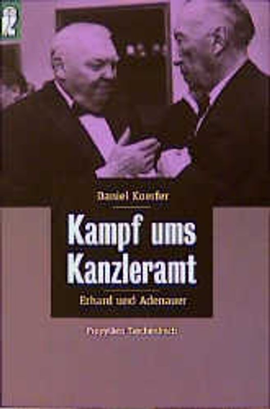 Kampf ums Kanzleramt. Erhard und Adenauer
