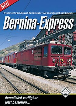 Trainsimulator Berina Express Von St. Moritz bis Tirano PC Spiele