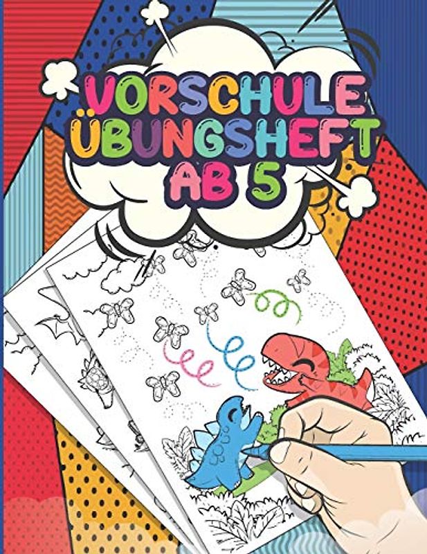 Vorschule Übungsheft Ab 5: Schwungübungen Mit Dinosaurier, Feinmotorik Förderung, Lernbuch Ab 5 Jahre Für Kinder,Jungen Und Mädchen