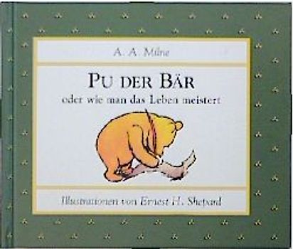 Pu der Bär oder wie man das Leben meistert