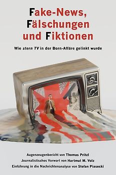 Fake-News, Fälschungen und Fiktionen (Sachbuch, Softcover)