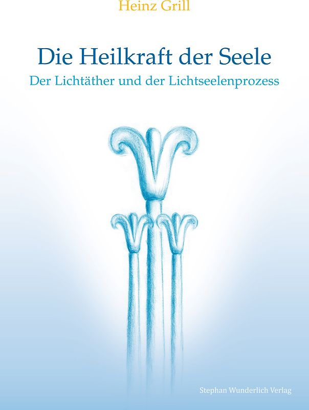 Die Heilkraft der Seele