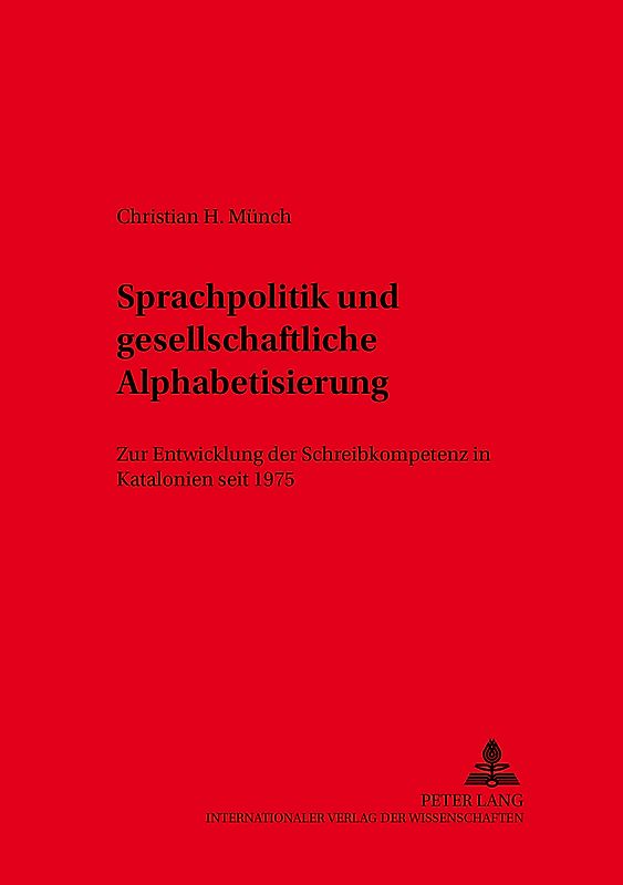 Sprachpolitik und gesellschaftliche Alphabetisierung