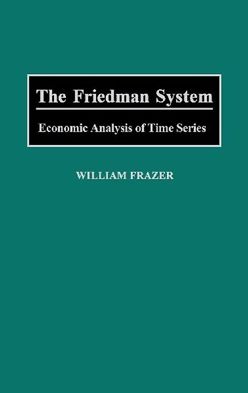The Friedman System