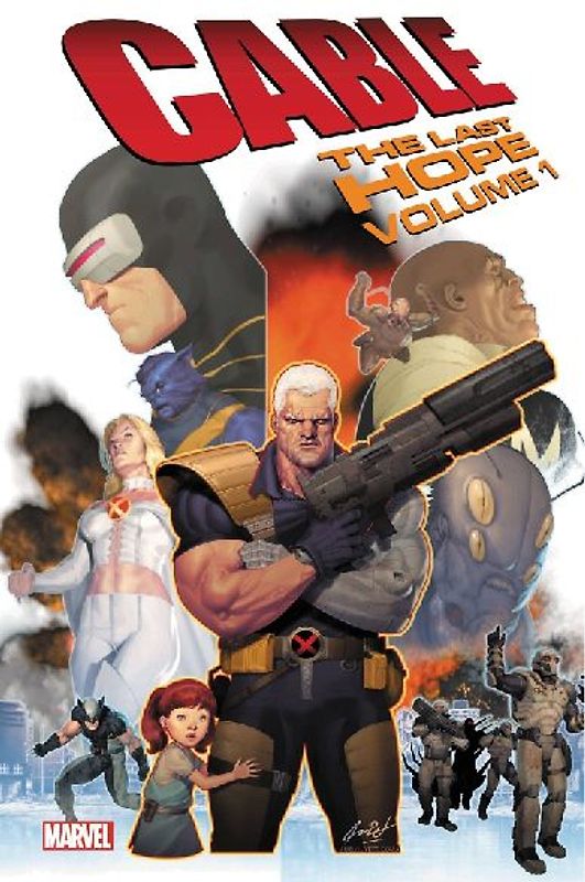 Cable: The Last Hope Vol. 1