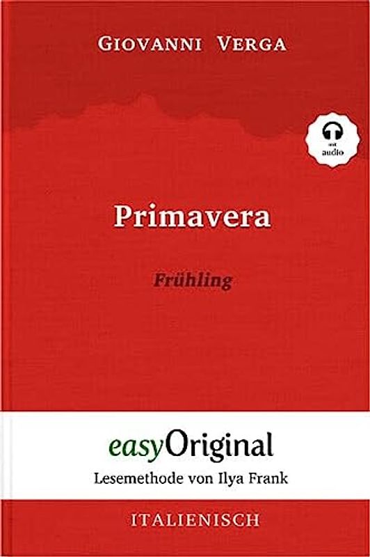 Primavera / Frühling (Buch + Audio-CD) - Lesemethode von Ilya Frank - Zweisprachige Ausgabe Italienisch-Deutsch