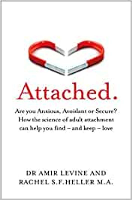 Attached - Amir Levine, Rachel Heller [Paperback]
