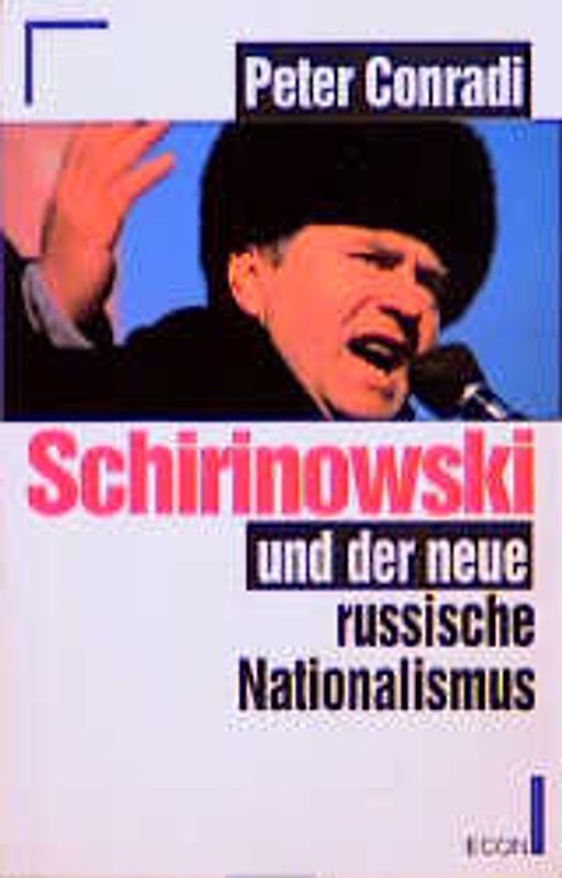 Schirinowski und der neue Nationalismus
