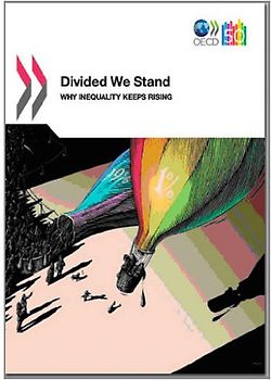 Divided We Stand. Why Inequality Keeps Rising