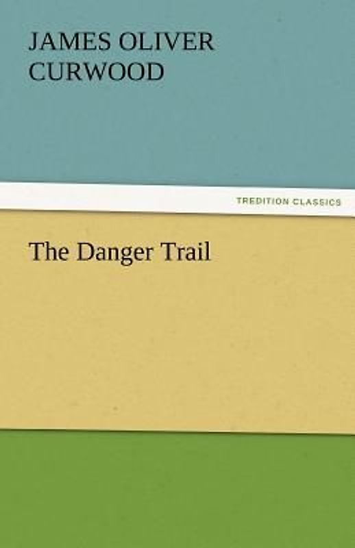 The Danger Trail