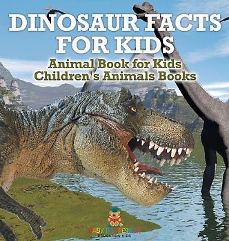 Dinosaur Facts for Kids - Animal Book for Kids | Children's Animal Books