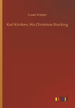 Karl Krinken, His Christmas Stocking