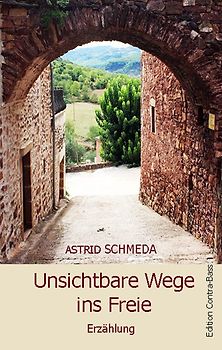 Unsichtbare Wege ins Freie