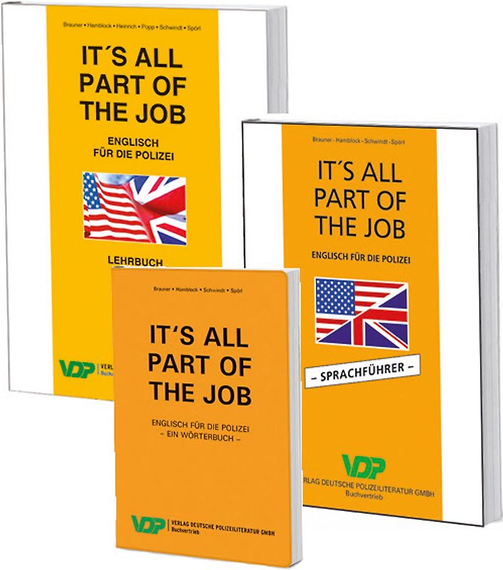It's all part of the job. Englisch für die Polizei / It's all part of the job. Englisch für die Polizei