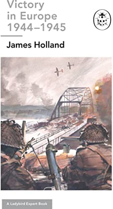 Road to Berlin: A Ladybird Expert Book