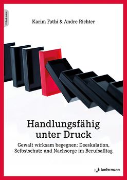 Handlungsfähig unter Druck