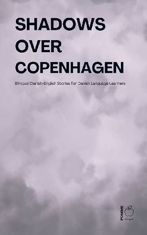 Shadows Over Copenhagen