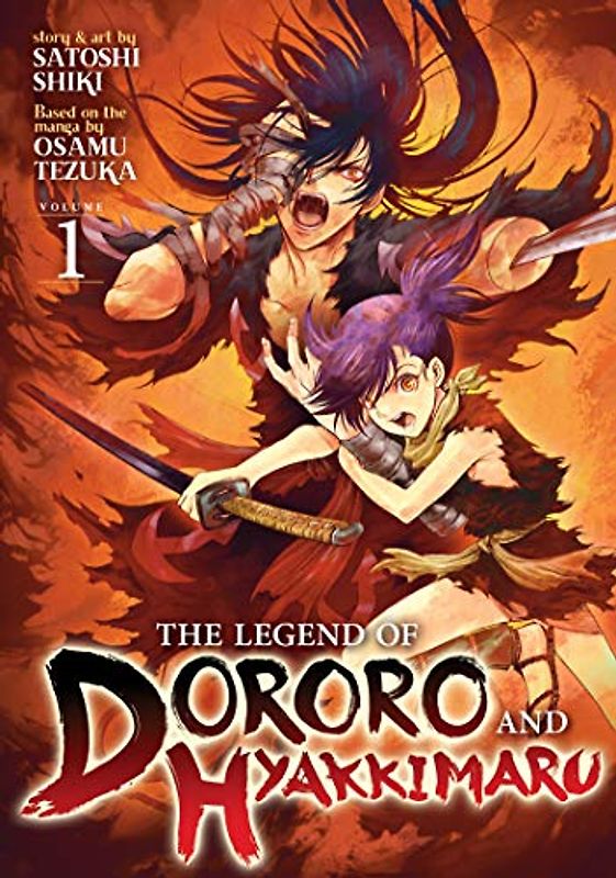 The Legend of Dororo and Hyakkimaru Vol. 1 (Legend of Dororo and Hyakkimaru, 1, Band 1)