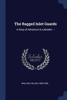 The Ragged Inlet Guards