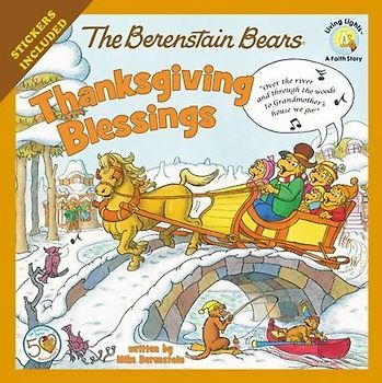 The Berenstain Bears Thanksgiving Blessings