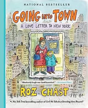 Going into Town: A Love Letter to New York