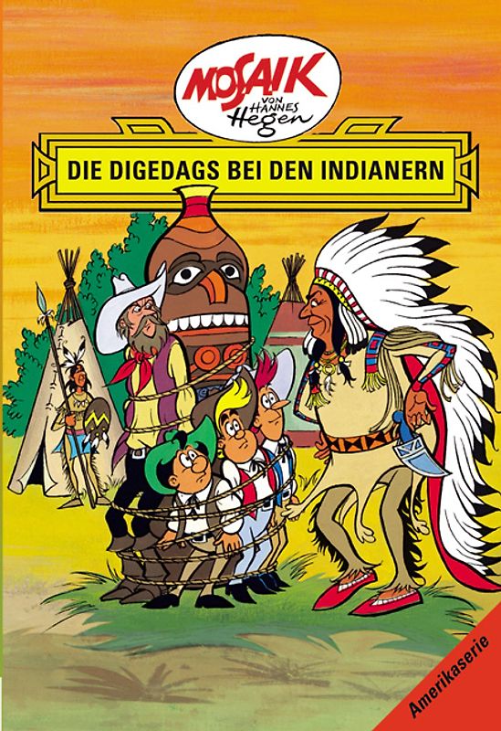 Mosaik von Hannes Hegen: Die Digedags bei den Indianern, Bd. 4