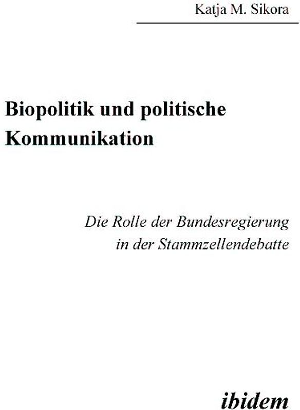Biopolitik und politische Kommunikation
