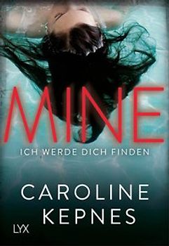 MINE - Ich werde dich finden