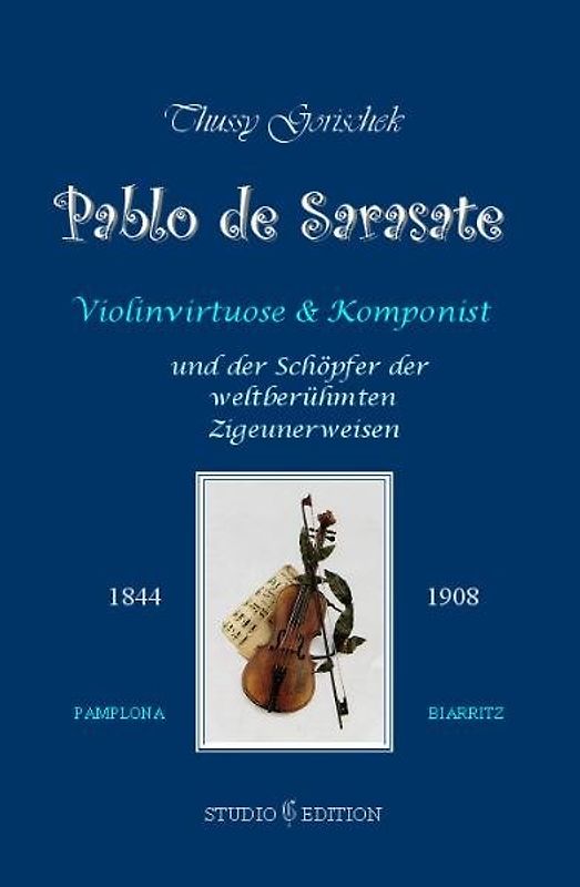 Pablo de Sarasate 1844-1908