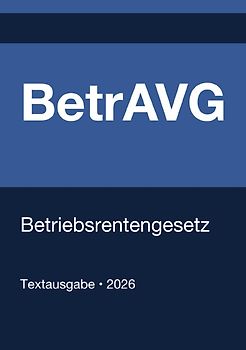 BetrAVG - Betriebsrentengesetz (Deutschland) 2026