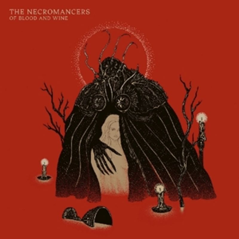 Necromancers - Of Blood And Wine