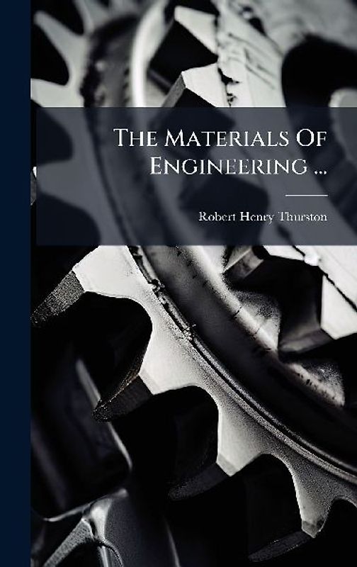 The Materials Of Engineering ...
