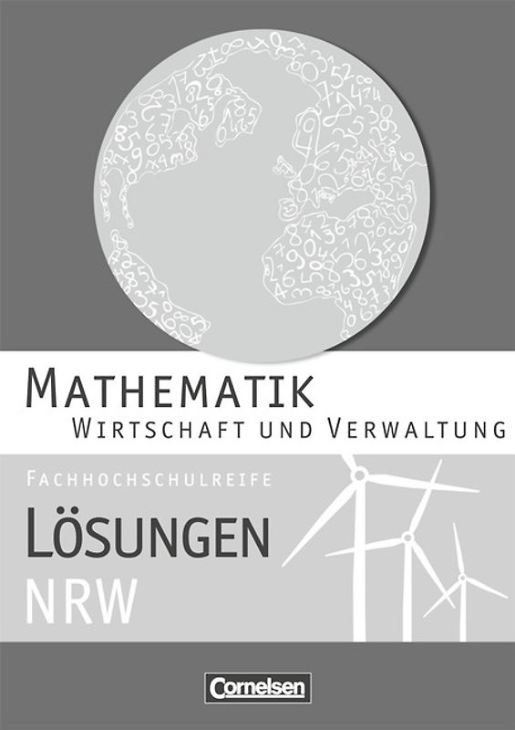 Mathematik - Fachhochschulreife - Wirtschaft - Nordrhein-Westfalen 2013