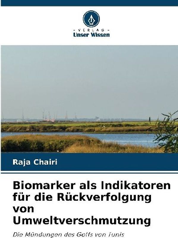 Biomarker als Indikatoren für die Rückverfolgung von Umweltverschmutzung