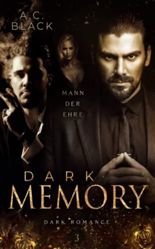 Dark Memory 3: Mann der Ehre