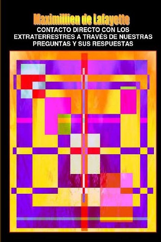 Contacto directo con los extraterrestres a través de nuestras preguntas y sus respuestas