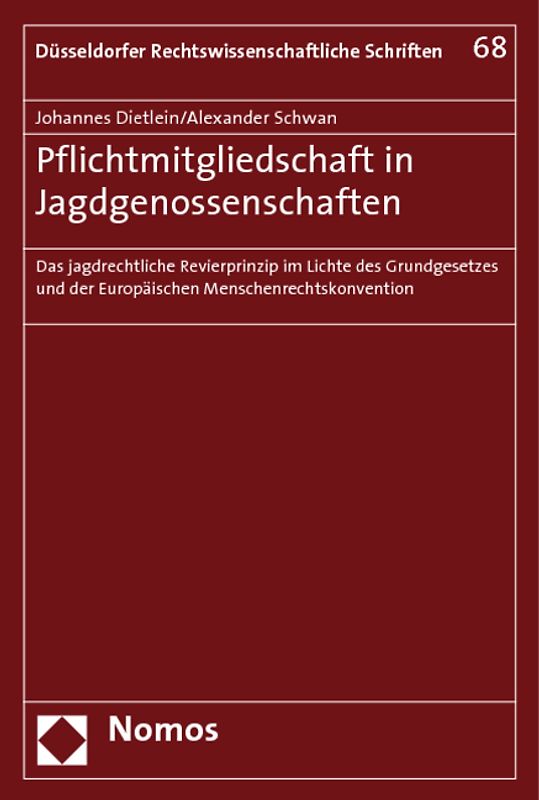 Pflichtmitgliedschaft in Jagdgenossenschaften