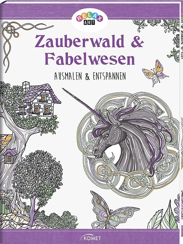Relax Art: Zauberwald & Fabelwesen