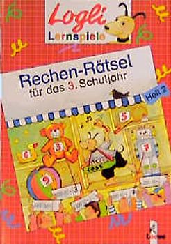 Rechen-Rätsel für das 3. Schuljahr. Heft 2
