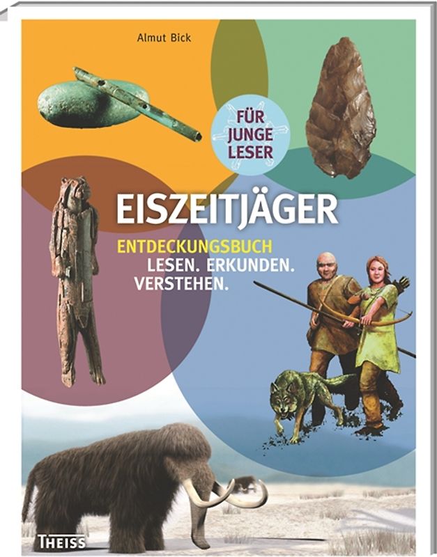Eiszeitjäger. Entdeckungsbuch: Lesen - Erkunden - Verstehen