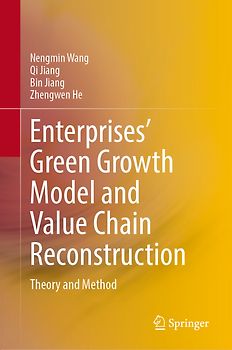 Enterprises’ Green Growth Model and Value Chain Reconstruction