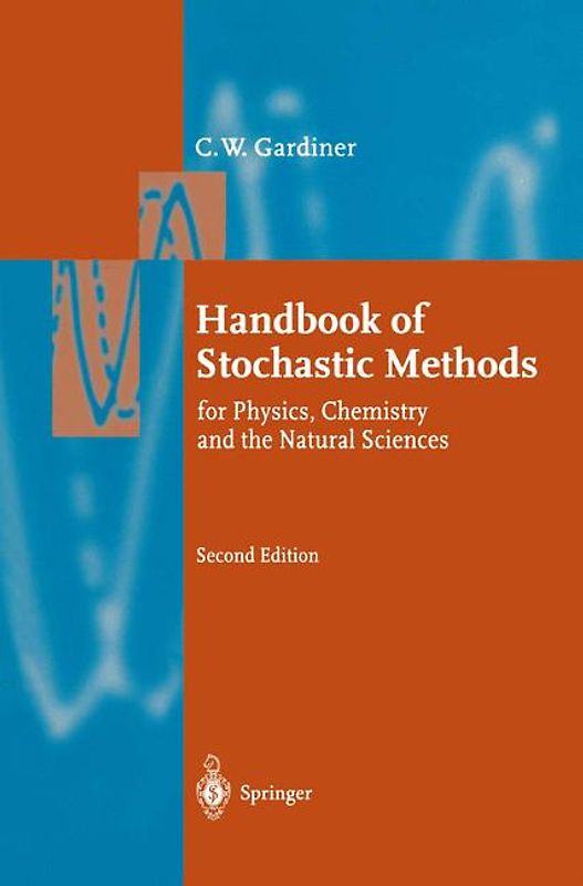 Handbook of Stochastic Methods