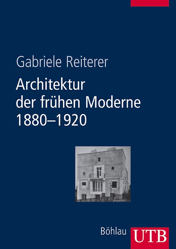 Architektur der frühen Moderne 1880-1920