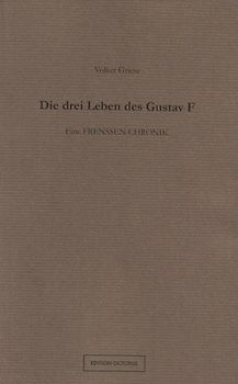Die drei Leben des Gustav F