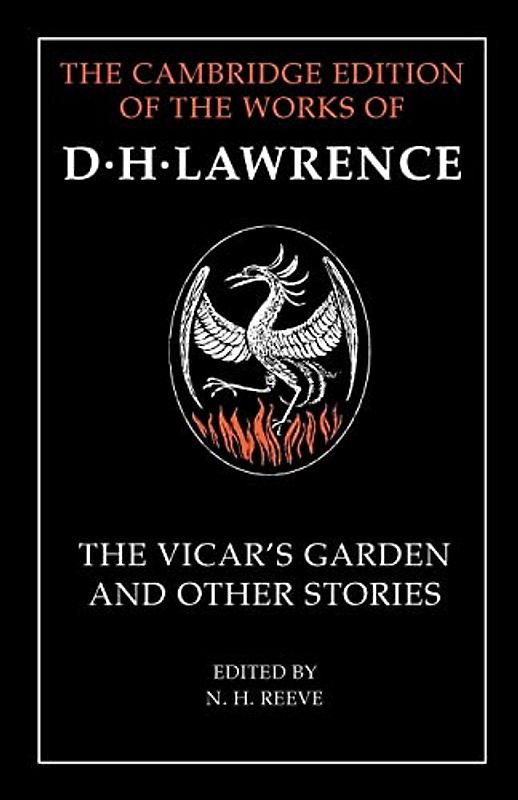 'The Vicar's Garden' and Other Stories (The Cambridge Edition of the Works of D. H. Lawrence)